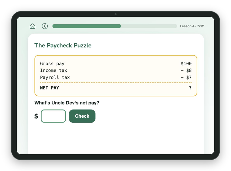 A Networthy lesson on a tablet: a pay stub showing $100 gross pay minus $8 income tax and $7 payroll tax, asking the student to work out the net pay.